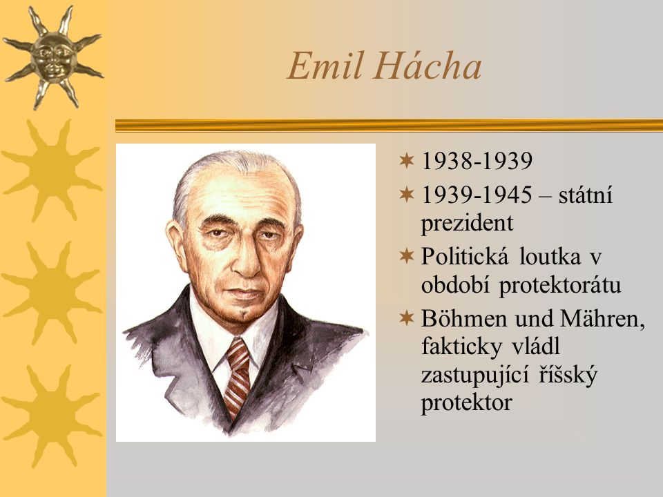 Emil Hácha – státní prezident
