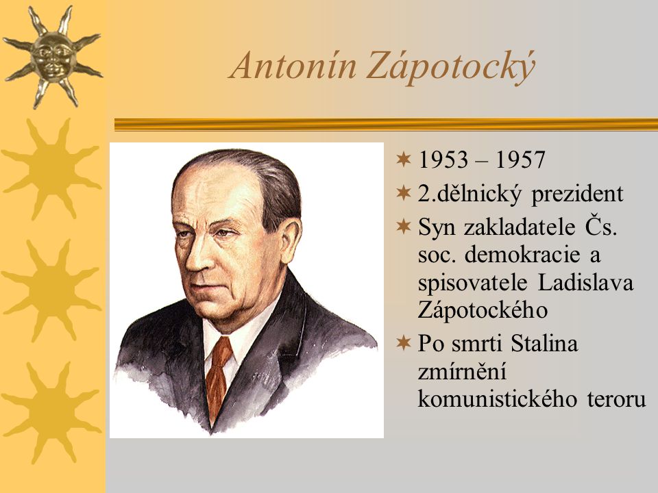 Antonín Zápotocký 1953 – dělnický prezident
