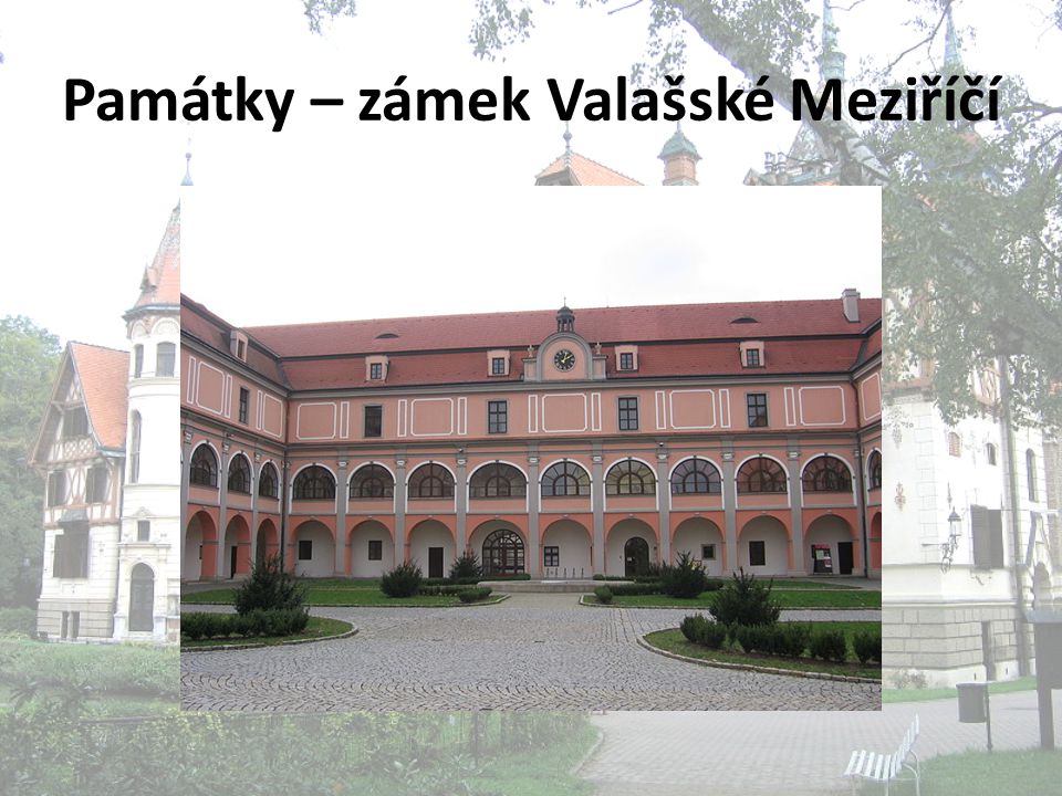 Památky – zámek Valašské Meziříčí