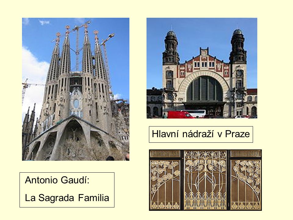 Hlavní nádraží v Praze Antonio Gaudí: La Sagrada Familia