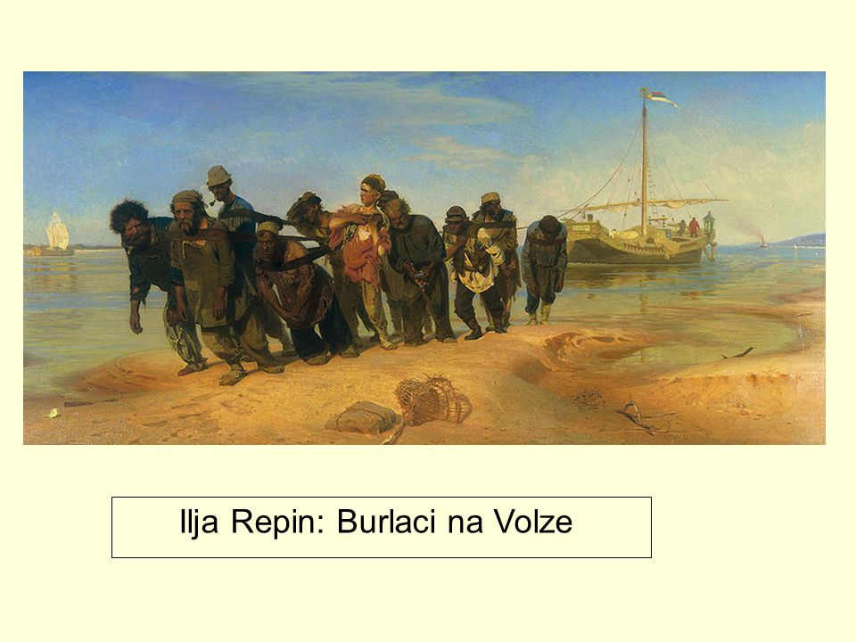 Ilja Repin: Burlaci na Volze