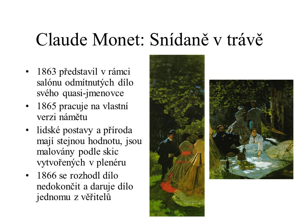 Claude Monet: Snídaně v trávě
