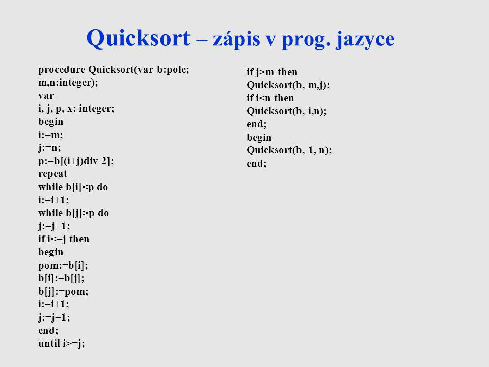 Quicksort – zápis v prog. jazyce