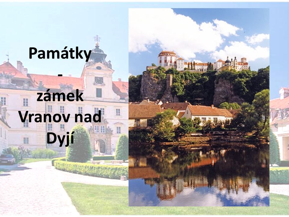 Památky - zámek Vranov nad Dyjí