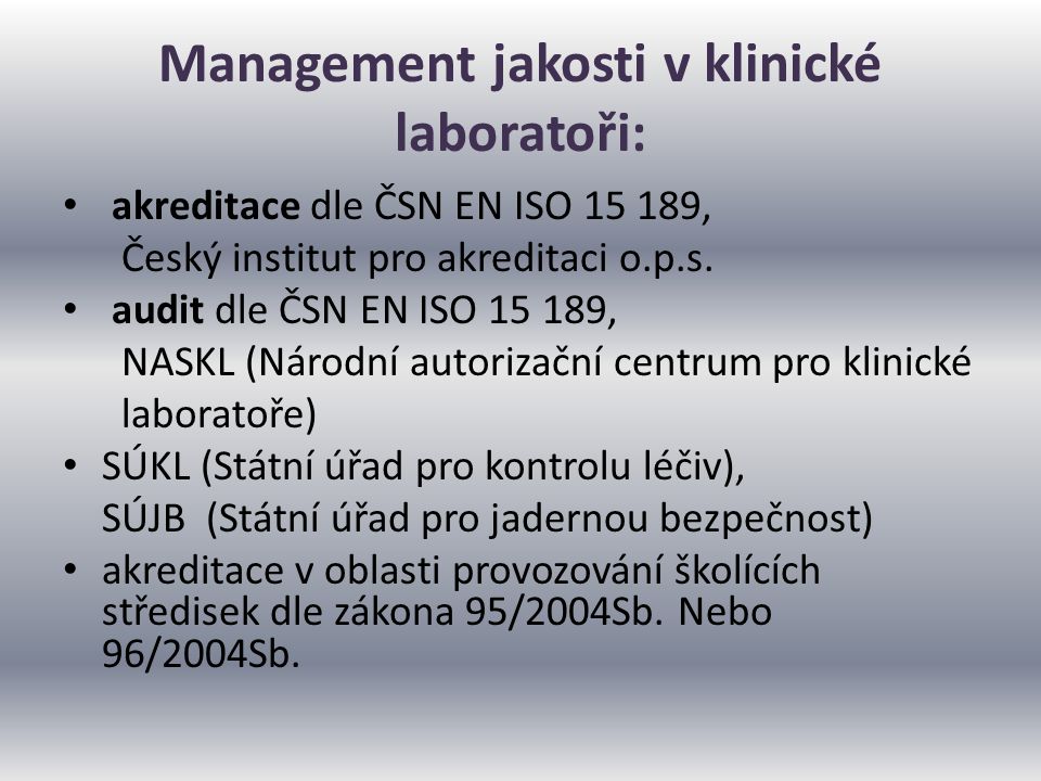 Management jakosti v klinické laboratoři: