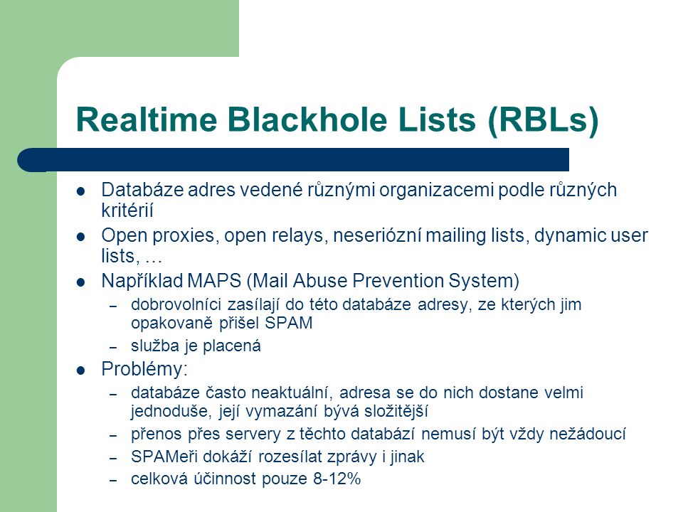 Realtime Blackhole Lists (RBLs)