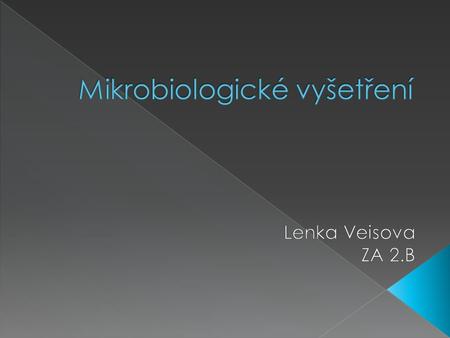 Mikrobiologické vyšetření