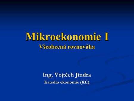Mikroekonomie I Všeobecná rovnováha