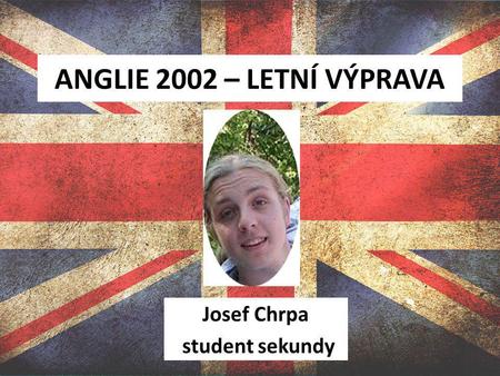 Josef Chrpa student sekundy