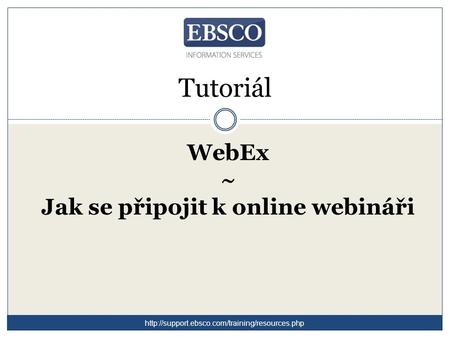 WebEx ~ Jak se připojit k online webináři