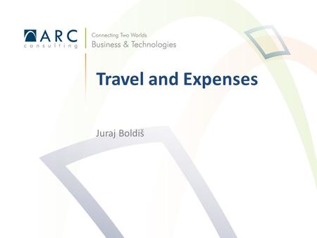 Juraj Boldiš Travel and Expenses. Obsah Peoplesoft workshop Travel and Expenses 2 Popis T&E Ukázky vstupů, schvalování, zpracování Reporty Silné stránky.