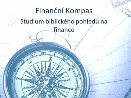 De Compass Course Finanční Kompas Studium biblického pohledu na finance.