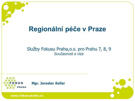 Regionální péče v Praze