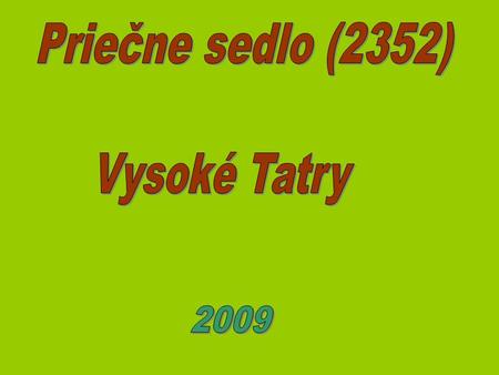 Priečne sedlo (2352) Vysoké Tatry