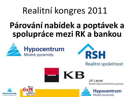 Párování nabídek a poptávek a spolupráce mezi RK a bankou