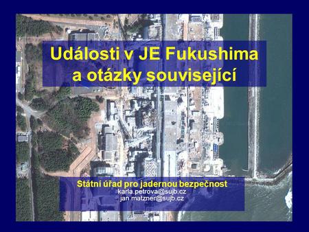 Události v JE Fukushima a otázky související