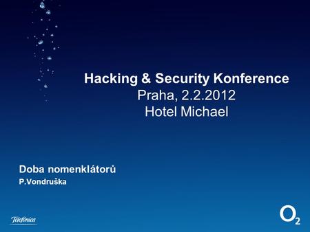 Hacking & Security Konference Praha, Hotel Michael