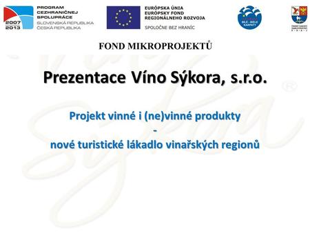 Prezentace Víno Sýkora, s.r.o.
