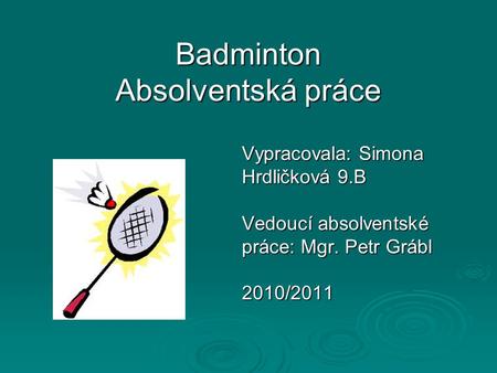Badminton Absolventská práce