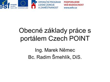 Obecné základy práce s portálem Czech POINT