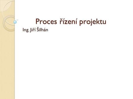 Proces řízení projektu
