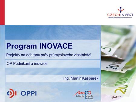 Program INOVACE Projekty na ochranu práv průmyslového vlastnictví