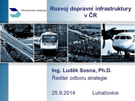 Rozvoj dopravní infrastruktury v ČR