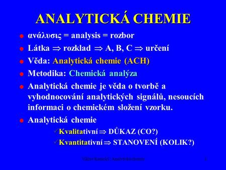 Viktor Kanický: Analytická chemie