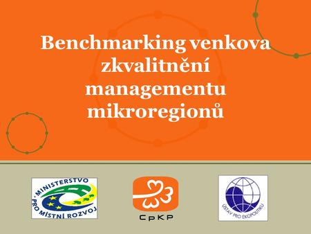 Benchmarking venkova zkvalitnění managementu mikroregionů.