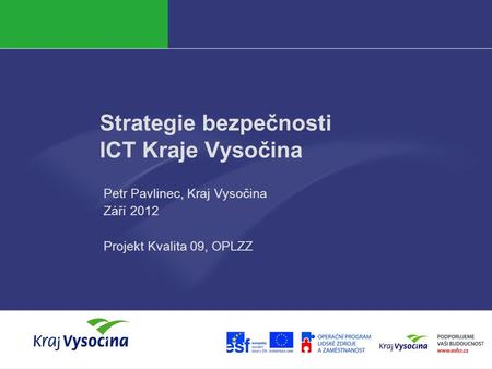 Strategie bezpečnosti ICT Kraje Vysočina