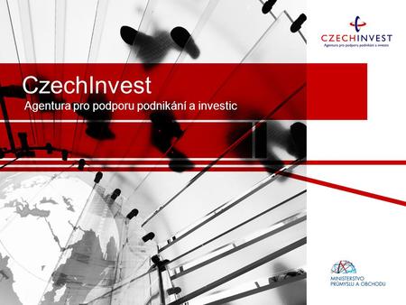 CzechInvest Agentura pro podporu podnikání a investic.