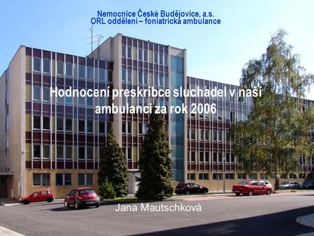 Nemocnice České Budějovice, a.s. ORL oddělení – foniatrická ambulance
