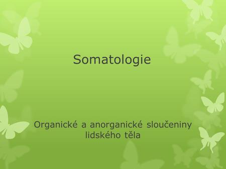 Organické a anorganické sloučeniny lidského těla