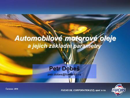 Automobilové motorové oleje a jejich základní parametry