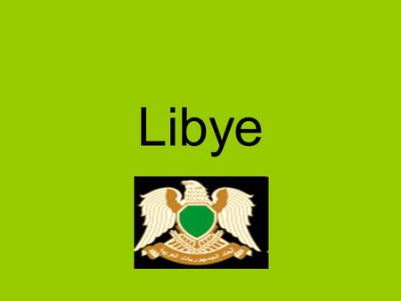 Libye.