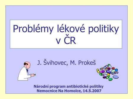 Problémy lékové politiky v ČR