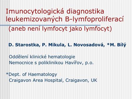 Imunocytologická diagnostika leukemizovaných B-lymfoproliferací