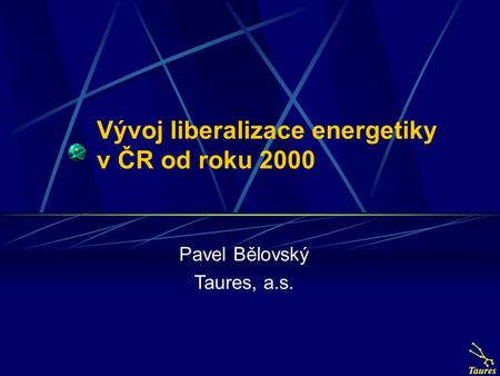 Vývoj liberalizace energetiky v ČR od roku 2000