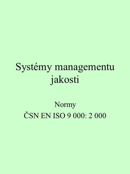 Systémy managementu jakosti