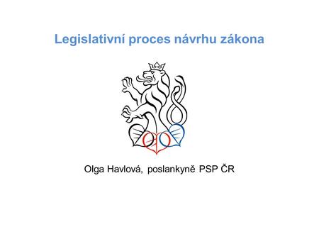 Legislativní proces návrhu zákona