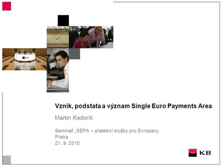 Vznik, podstata a význam Single Euro Payments Area