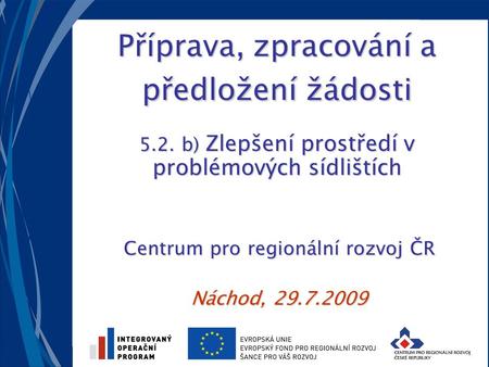Centrum pro regionální rozvoj ČR Náchod,