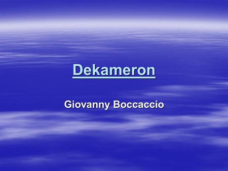 Dekameron Giovanny Boccaccio.