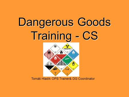 Dangerous Goods Training - CS