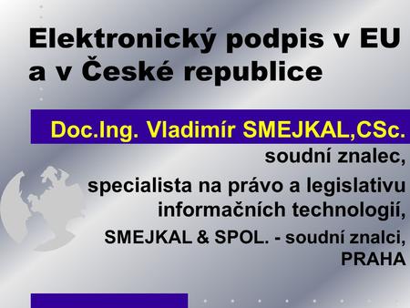 Elektronický podpis v EU a v České republice