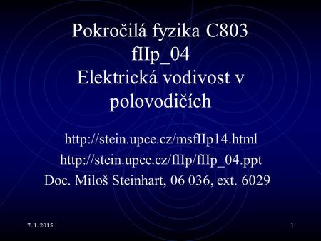 Pokročilá fyzika C803 fIIp_04 Elektrická vodivost v polovodičích