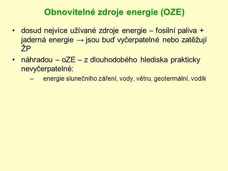 Obnovitelné zdroje energie (OZE)