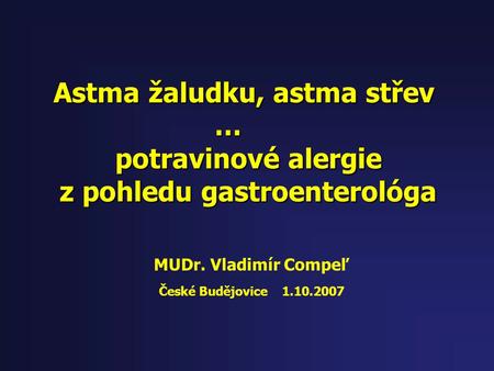 Astma žaludku, astma střev z pohledu gastroenterológa