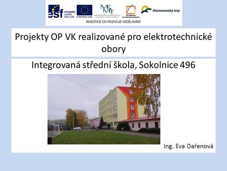 Projekty OP VK realizované pro elektrotechnické obory