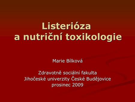 Listerióza a nutriční toxikologie